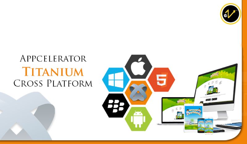 Appcelerator Titanium Cross Platform Framework