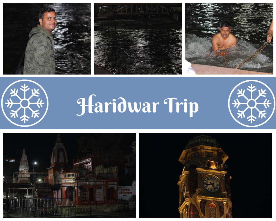 Haridwar Trip Haridwar Trip